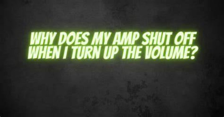 Why does my stereo turn off when I turn up the volume?