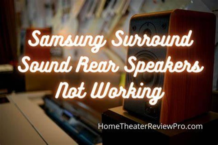 Why is my Samsung surround sound not loud?